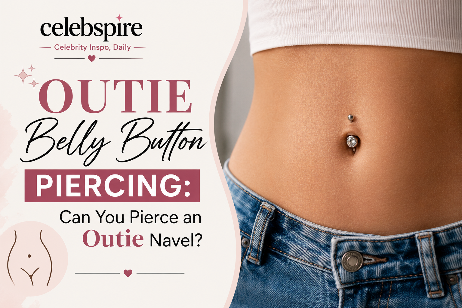Outie Belly Button Piercing: Can You Pierce an Outie Navel?